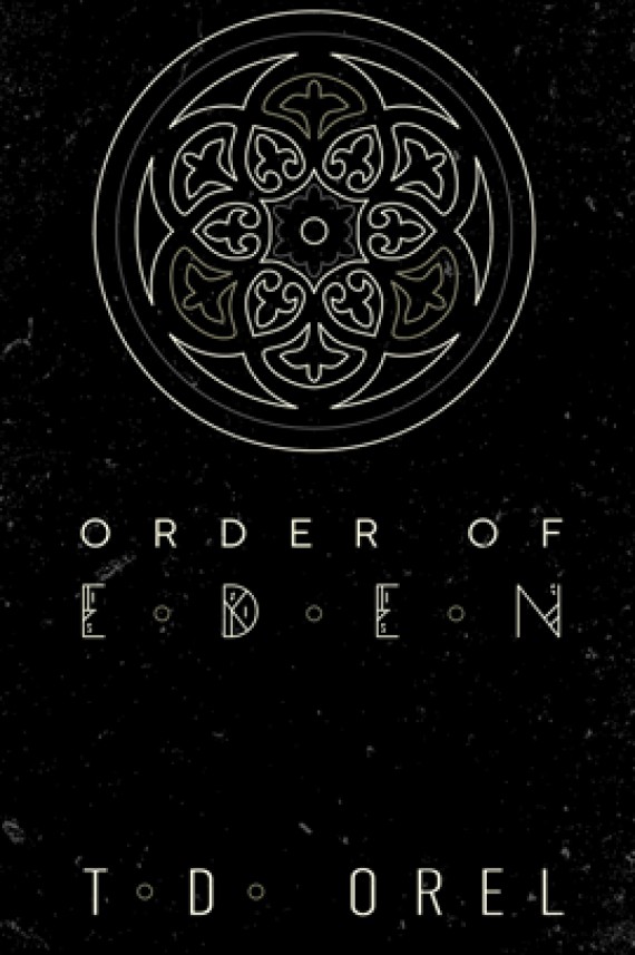 https://www.amazon.com/Order-Eden-T-D-Orel/dp/1949563057